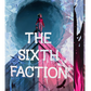 The Sixth Faction