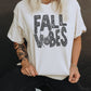 Fall Vibes tee